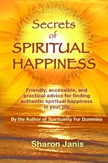 Secrets of Spiritual Happiness