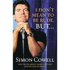 I Don't Mean to be Rude, But...: The Truth About Fame, Fortune and My Life in Music