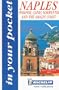 Michelin In Your Pocket Naples, Pompeii, Capri, Sorrento, and the Amalfi Coast, 1e (In Your Pocket)