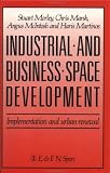 Industrial and Business Space Development: Implementation and urban renewal C. Marsh