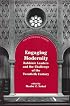 Engaging Modernity: Rabbinic Leaders and the Challenge of the Twentieth Century (Orthodox Forum Series)