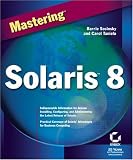 Mastering Solaris 8