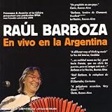 Revue Raul Barboza  / En Vivo en la Argentina