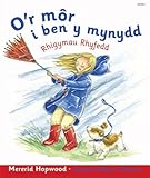 O'r môr i ben y mynydd : rhigymau rhyfedd