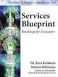 Services Blueprint: Roadmap for Execution (Addison-Wesley Information Technology Series)