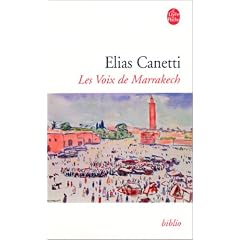 Les voix de Marrakech : Journal d'un voyage