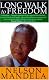 A Long Walk to Freedom: The Autobiography of Nelson Mandela