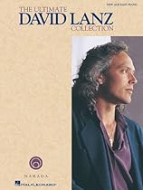The Ultimate David Lanz Collection: for Easy Piano The Ultimate David Lanz Collection: for Easy Piano