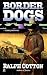 Book Border Dogs (Ranger (Signet))
