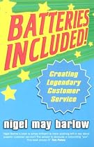 Batteries Included!: Creating Legendary Service