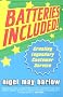 Batteries Included!: Creating Legendary Service