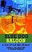 Blue Dog Saloon: A Tale of Old New Orleans