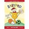 Baby Pro: Let's Play Ball: Baseball- Basketball- Soccer Sports