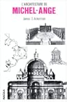 L'Architecture de Michel-Ange, avec u...