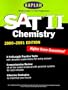 KAPLAN SAT II: CHEMISTRY 2000-2001
