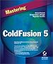 Mastering Coldfusion 5