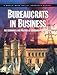 Book Bureaucrats in Business: The Economics and Politics of Government Ownership (World Bank Policy Research Report)