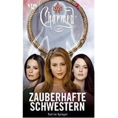 Charmed, Zauberhafte Schwestern, Bd. 29: Tod im Spiegel