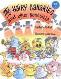 The Hairy Canary and Other Nonsense (Longman Book Project)