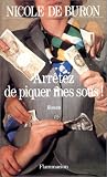 Arr�tez de piquer mes sous