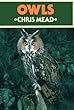 Owls (British Natural History Series)