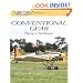 Conventional Gear: Flying a Taildragger (General Aviation Reading series)