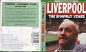 Liverpool - The Shankly Years