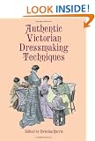 Authentic Victorian Dressmaking Techniques (Dover Fashion and Costumes)