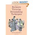 Authentic Victorian Dressmaking Techniques