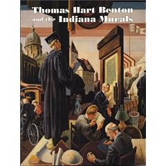 Thomas Hart Benton and the Indiana Murals