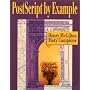 PostScript(R) by Example