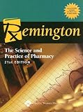  : Remington: The Science and Practice of Pharmacy (Remington the Science and Practice of Pharmacy)