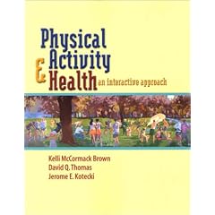 Physical Activity and Health: An Interactive Approach