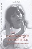 La gymnastique sensorielle