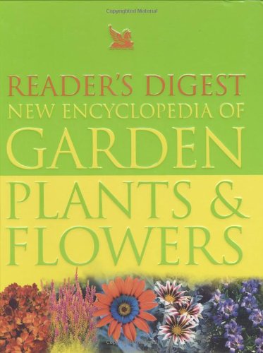 Readers Digest New Encyclopaedia of Garden Plants and Flo