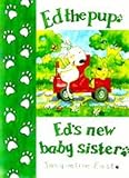 Ed's new baby sister