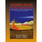 Ground Water Contamination: Transport and Remediation (2nd Edition) by Philip B. Bedient, Hanadi S. Rifai, and Charles J. Newell