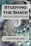 Studying the Shack: Reading Group Guide (Volume 1)