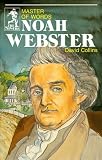 Noah Webster: Master of Words (Sowers) (Sowers)