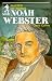 Noah Webster: Master of Words (Sowers) (Sowers)