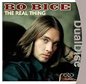 Bice, Bo - Real Thing [Dual-Disc]