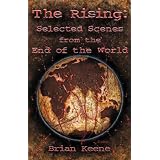The Rising: Selected Scenes From The End Of The World