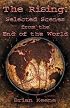 The Rising: Selected Scenes From The End Of The World
