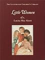 Little Women (The Illustrated Children's Library)