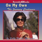 On My Own: The Journey Continues | [Sally Hobart Alexander]