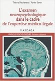 L Examen neuropsychologique dans le cadre de l expertise médico-légale