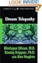 Dream Telepathy: Experiments in Nocturnal Extrasensory Perception (Studies in Consciousness)