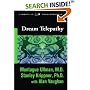 Dream Telepathy: Experiments in Nocturnal Extrasensory Perception (Studies in Consciousness)