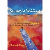 strategic writing the writing process and beyond in the secondary english classroom