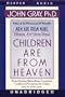 Children are from Heaven
